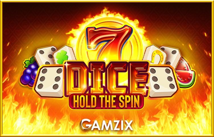 Dice: Hold The Spin Dice: Hold The Spin