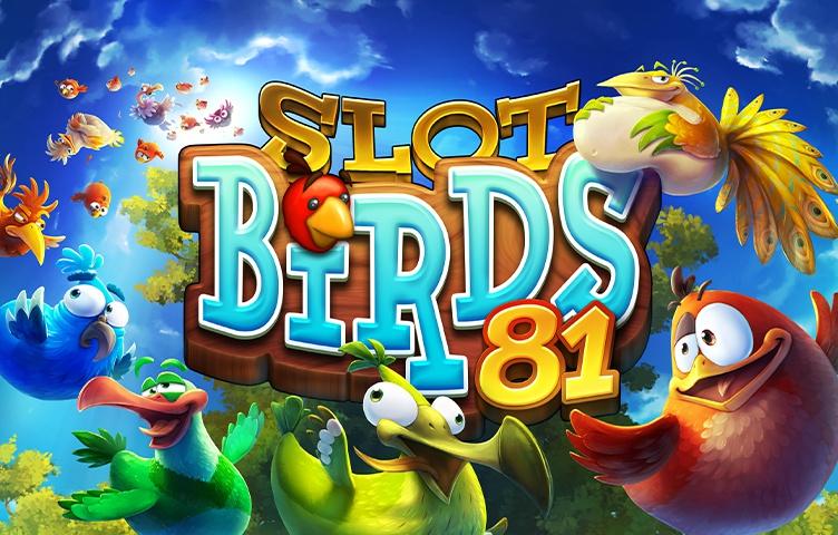 Slot Birds 81 Slot Birds 81