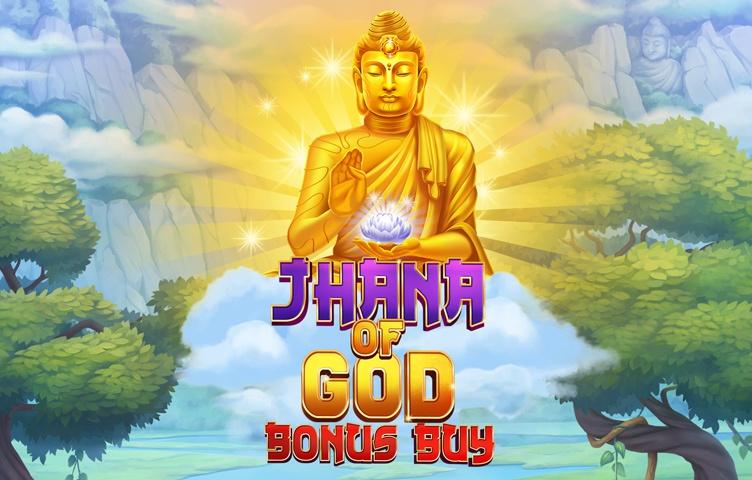 Jhana of God Bonus Buy Jhana of God Bonus Buy