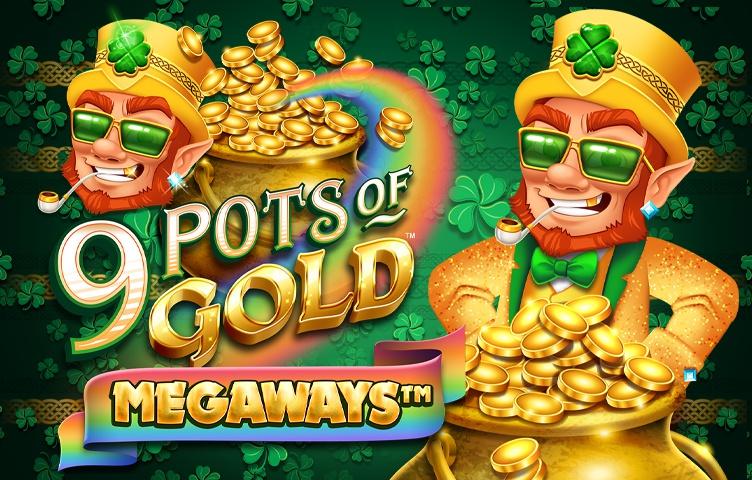 9 Pots of Gold Megaways 9 Pots of Gold Megaways